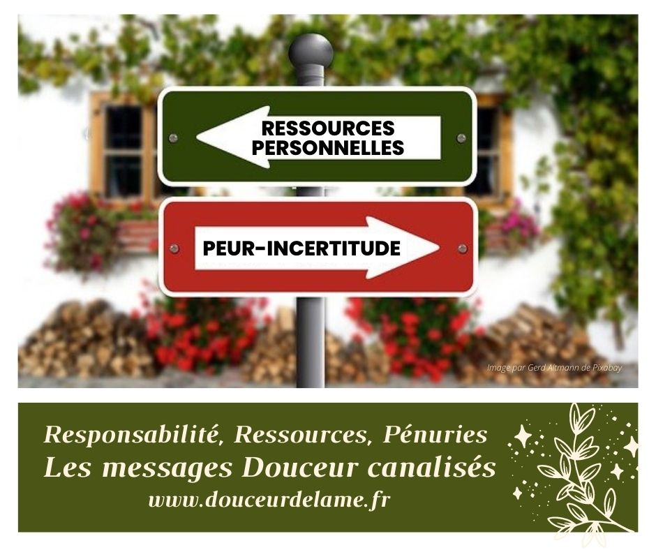 Message Douceur Canalisé : Responsabilité, Ressources intérieures, Pénuries - Archange Uriel